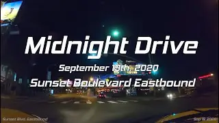 Midnight Drive | Sunset Boulevard Eastbound | September 19th, 2020