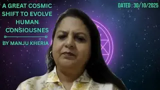 GREAT COSMIC SHIFT TO EVOLVE HUMAN CONSCIOUSNESS