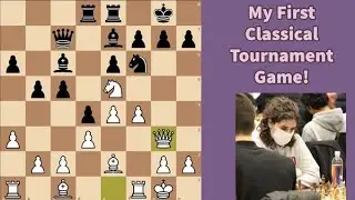 My First Classical Chess Tournament! Baltimore Open Round 1