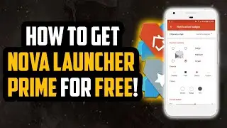 Nova Launcher Prime + Tesla Unread БЕСПЛАТНО *ОБНОВЛЕННОЕ ВИДЕО В ОПИСАНИИ*