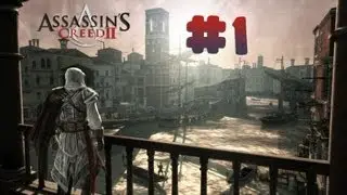 Assassin's Creed 2 - Walkthrough - Part 1 (PC) [HD]