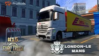 Euro Truck Simulator 2 #15 🚚 Mercedes MP4 (Robur) w akcji! Omega Pilzno: Londyn ➡️ Le Mans 🌍