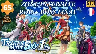 EP 65 (FIN) CHAPITRE FINAL - ZONE INTERDITE : RDC BOSS FINAL-TRAILS IN THE SKY 1ST CHAPTER-JP DUB 4K
