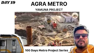 Agra Metro #19 यमुना में मेट्रो पुल निर्माण पिलर कैसे बनते है 😳 #ghumakkad_agra 