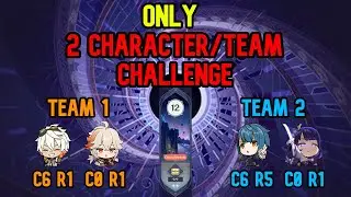 2.7 Abyss with ONLY 2 character per team CHALLENGE