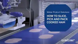 Kochschinken schneiden, transportieren & verpacken | weSLICE 4500, wePICK, wePACK, weSORT