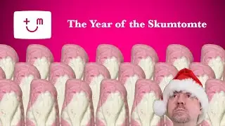 The Year of the Skumtomte (Marcus smakar p&aring; saker 005)