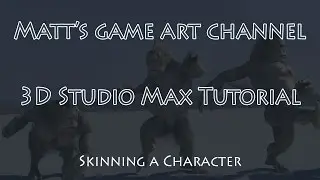 3D Studio Max Skinning tutorial