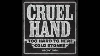 CRUEL HAND - Promo [USA - 2026]