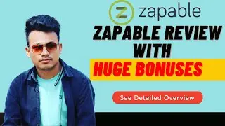 Zapable Review 2021 with 🔥 Bonuses, Actual Software Review 👍