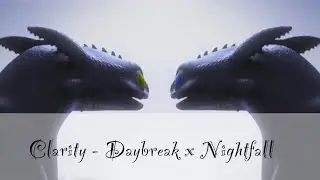 Clarity || Daybreak x Nightfall (Daybreak&rsquo;s story pt.3)