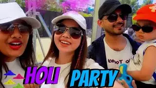 Holi party me aaj bahot mzaa aya !! Viya family vlogs !!