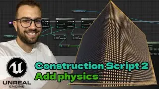 Unreal Engine 5.1 | Construction Script - Add Physics!