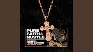 Pure Faith & Hustle