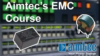 Aimtec Course on EMC Filters [Aimtec Academy]