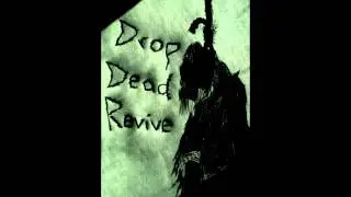 Drop Dead Revive-Free To Hide