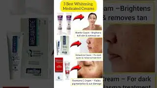 Top 3 Whitening Medicated Creams in Pakistan | Melawhite, Marifer & Eventone C 💫 #Skincare #Shorts--