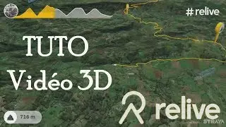 Vid&eacute;o 3D avec Relive