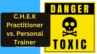 CHEK Practitioner vs. Personal Trainer &ndash; What They Don&rsquo;t Tell You!