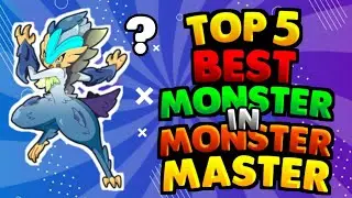 Top 5 Monster In Monster Masters || In Hindi Voice-over || Pro Poketuber ||