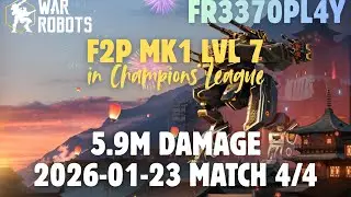 [WR] War Robots gameplay low level f2p baby account Champions League - an evening in WR - match 4/4