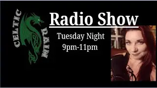 Celtic Rain Radio Show with Adam Long 5/18/21