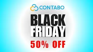 Contabo Black Friday Deals + Cyber Monday Offer {Up To 50% Discount} in 2025