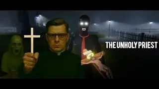 👿The Unholy Priest😲МОЙ ПЕРВЫЙ ОПЫТ В ЭКЗОРЦИЗМЕ #1👿