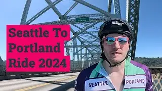Seattle To Portland Ride 2024 - STP