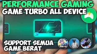 Performance gaming‼️game turbo all device terbaru 2026