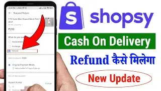 Shopsy Cash On Delivery Refund Process || Shopsy Par Return Kaise Kare| Cash on delivery| Shopsy