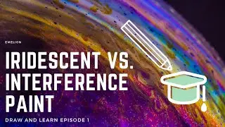 Iridescent vs Interference Paint: Draw and Learn Episode 1