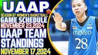 TEAM STANDINGS UAAP SEASON 87 WOMEN'S BASKETBALL NOVEMBER 17,2024|KENT PASTRANA 12 POINTS 8 REBOUNDS