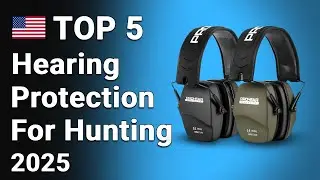 TOP 5 Best Hearing Protection for Hunting and Shooting 2025