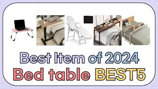 [Bed table] Best Item of 2024 Best5