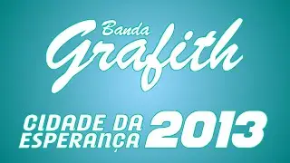 Banda Grafith na Cidade da Esperança - Natal RN [2013]
