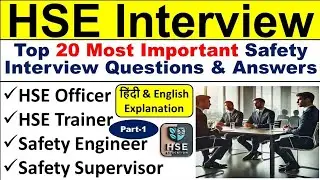 Top 20 HSE Interview Questions & Answers |Hindi & English | #HSEInterview #SafetyOfficer #HSEJobs