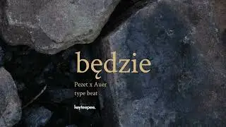 Będzie - Pezet x Auer type beat (prod. keyteepee)