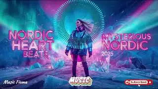 NORDIC HEART BEATS 2026 💙 Energetic Scandi EDM Mix | ICELANDIC DREAMS ❄ Chill Nordic EDM