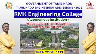 RMK Engineering College Predicted Cutoff 2025 (Based on Rank List) | TNEA Code: 1113