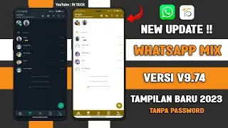 🈯 WHATSAPP MIX V9.74 TERBARU 20223 !! WA MIX TERBARU 2023 VERSI V9.75
