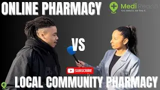 Online Pharmacy VS Local Community Pharmacy
