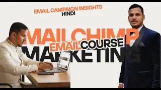 Email Marketing with Mailchimp Course Hindi | Email Campaign Insights | World Website Man #course