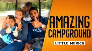 BEST FAMILY RV CAMPGROUNDS IN PENNSYLVANIA / LITTLE MEXICO