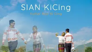 Esther Sian KiCing | SIAN’ Kicing || Mopawi La || OMV
