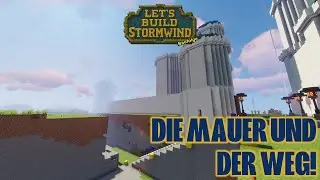 Let&rsquo;s Play Minecraft #027: Mauer & Teichweg wachsen &ndash; Stormwind formt sich! 🏰🌿 | Deutsch | Java