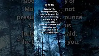 Journey of faith and spiritual growth | Jude 1:9 Daily Bible Verse