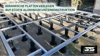 Keramische Platten Outdoorplatten verlegen auf Alu Schienensystem