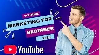YouTube Marketing for Beginner 2026, YT marketing strategy, SEO MAKER