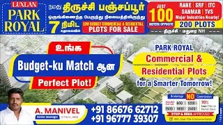 Viralimalai Plots for Sale on Highway | Budget Gated Community Plots at Park Royal Trichy